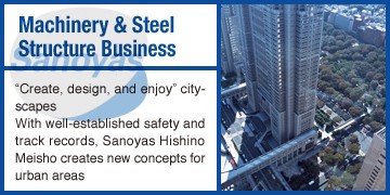 Machinery & Steel Structure Business